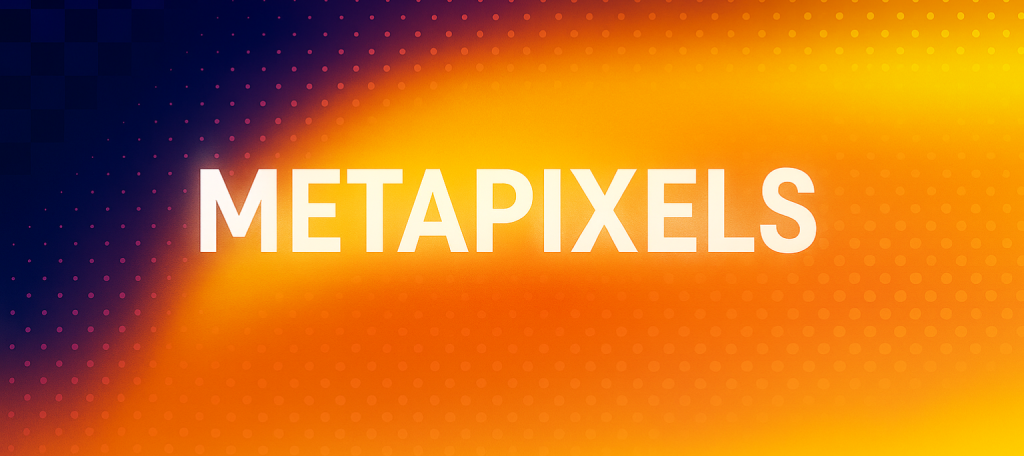 Digital artwork showing the transition from square pixels to metapixels, with centered “METAPIXELS” text and a glowing dissolving effect.